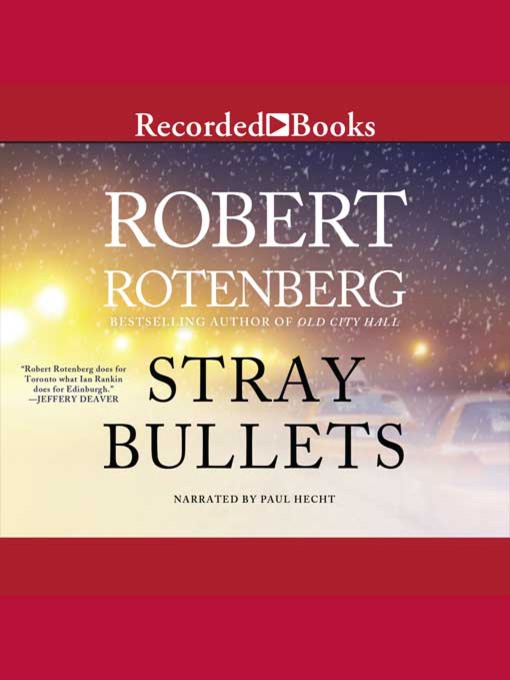 Title details for Stray Bullets by Robert Rotenberg - Available